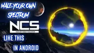How to make your own spectrum like NCS..in Android