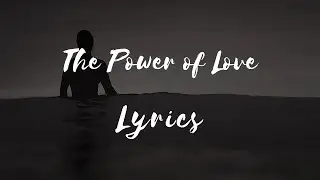 Frankie Goes to Hollywood - The Power of Love (Lyrics)