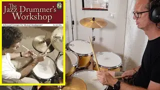 Being Creative With Drumbooks / A Work In Progress Part 1 (John Riley´s "Jazz Drummer´s Workshop"