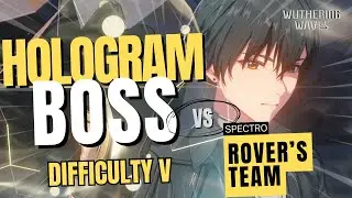Spectro Rover's Team vs Hologram Impermanence Heron Difficulty 5 | Wuthering Waves