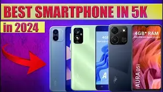 best smartphone in 5k 5000 रुपये के तहत सबसे अच्छा स्मार्टफोन