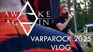 Awake Again at Varparock 2025 VLOG