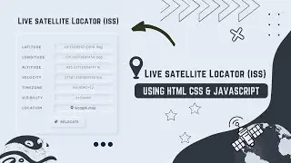 Neumorphism & the ISS: Live Satellite Locator | Source code