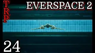 EVERSPACE 2: Walkthrough - Guide | PT24 | Paving The Way | Full Game