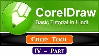 How to Use Crop Tool in Coreldraw | how to use cutting tool | Enhance Knife Tool | Part 4