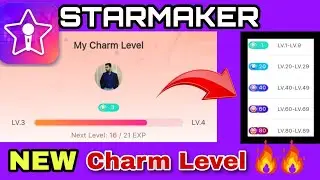 StarMaker New Charm Level | Live Level Going Offline Notification | Itzz BinTo