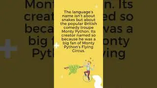 Amazing Facts About Python