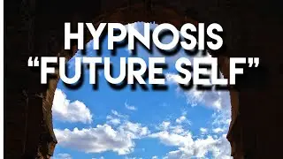 HYPNOSIS "FUTURE SELF"