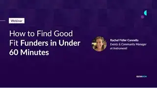 How to Find Good Fit Funders in Under 60 Minutes [WEBINAR]