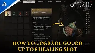 Black Myth: Wukong - How To Upgrade Gourd - Jade Guanyin Gourd Location