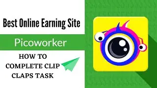 How to complete clip claps tasks easily in Pico workers 