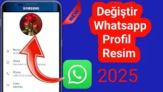 WhatsApp profil resmi nasıl değiştirilir (android ve iOS) WhatsApp profil resmi değiştirme 2025