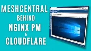 MeshCentral behind a GUI Nginx Proxy Manager and externally issued SSL certificates
