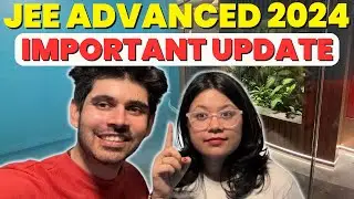 JEE Advanced 2024 -  Important Update on Registration 