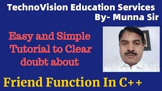 Friend Function In C++(In Simple and Easy Way to clear your doubt)