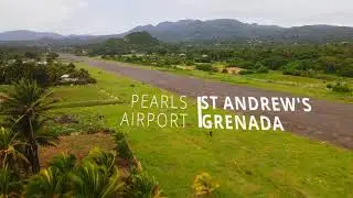 Pearls Airport Grenada Drone Footage