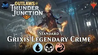 🔵⚫🔴 Grixis Legends Commits Crime on Ladder | Outlaws of Thunder Junction OTJ Standard MTG Arena Bo1