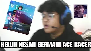 menang sekali KALAH BERKALI KALI - ACE RACER INDONESIA