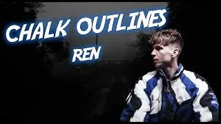 Ren - Chalk Outlines ft. Chinchilla TRADUZIONE ITA