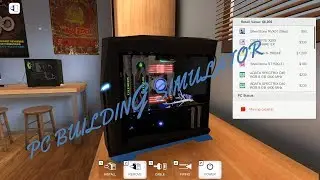 PC BUILDING SIMULATOR...MY CASE SUCKS!!!