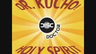 Dr. Kucho! - Holy Spirit (Old School Mix)