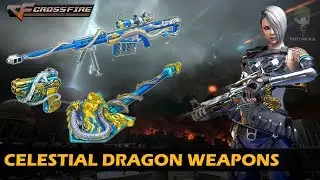 CrossFire China || More Celestial Dragon Weapons (Showcase)