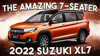 2022 SUZUKI XL7 / What makes this the Must-Have 7 -Seater