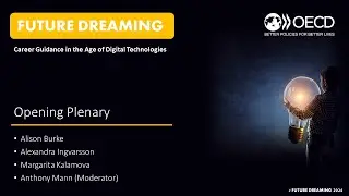 OECD Future Dreaming 2024 conference | Digital technology and school career guidance internationally