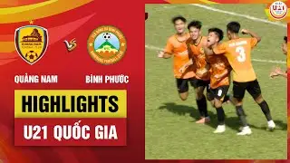 Highlights : Quảng Nam - Bình Phước | Ăn miếng trả miếng, đôi công sắc nét toàn trận