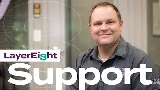 LayerEight | Support