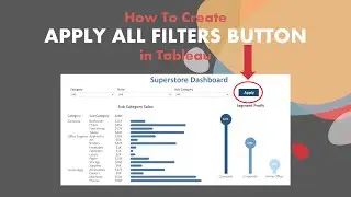 How To Create Apply All Filters Button in Tableau
