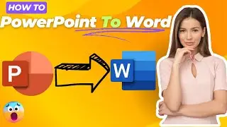 How To Convert Powerpoint To Word {Full Guide}