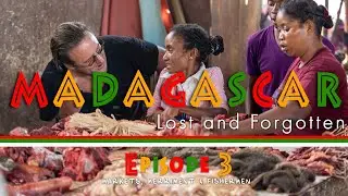Madagascar: Lost and Forgotten - Episode 3