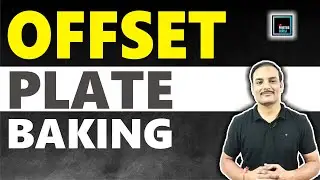 OFFSET PLATE BAKING | How to increase Printing Plates Run-length or Impressions | PRINTING GURUJI