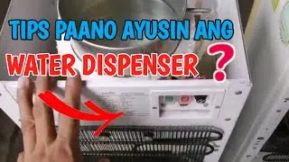HOW TO REPAIR WATER DISPENSER NO COLD AND HOT | TAGALOG