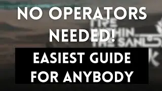 Easiest Fire Within the Sand Guide! No Operators! Max Rewards! 【Arknights】