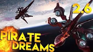 Star Citizen Alpha 2.6 PTU | PIRATE DREAMS | Part 315 (Star Citizen 2016 PC Gameplay)