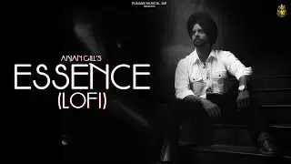 ESSENCE (LOFI) | ARJAN GILL | THE RAWAB