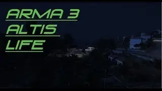 Arma 3 Altis Life 1 серия Первые шаги
