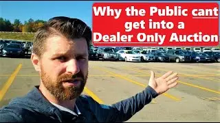 Why I will NEVER take you into a Dealer Auction