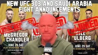 Conor McGregor OUT! Chimaev OUT! Hill OUT! UFC 303 and UFC Saudi Arabia Announcements
