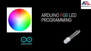 RGB LED Programming With Arduino