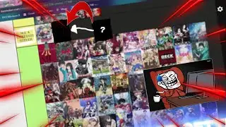 JE SENS QUE JE VAIS ME FAIRE INSULTER...(tierlist animes)