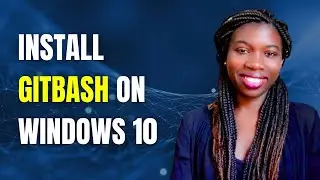 How To Install Git Bash on Windows 10 | Git Tutorial
