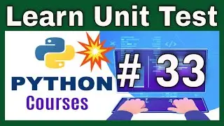 Python Tutorial for Absolute Beginners # 33 | Learn Unit Test in  Python | Urdu | Hindi