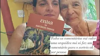 Vc faz um comentário e concora uma orquídea linda na descrição tem como será o sorteio