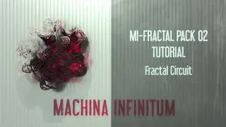 FRACTALS WITH CINEMA 4D AND OCTANE VECTRON - CIRCUITS