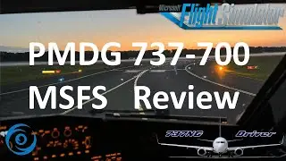 PMDG 737-700 for MSFS - Review by real Boeing 737 pilot and PMDG tech team member