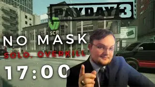 Payday 3 | No Rest for the Wicked - No Mask, Solo Stealth (Overkill)