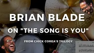 Brian Blade "The Song is You" Drum Solo Transcription - Isaac Schwartz